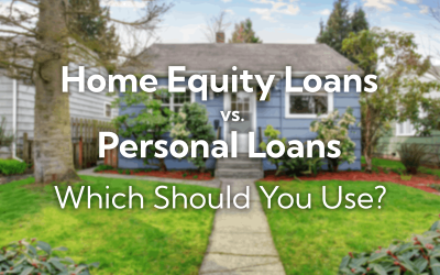 Home Equity Loans vs Personal Loans: Which Should You Use?